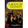 A Body of Divinity - Hardcover