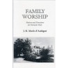 Family Worship: Motives and Directions for Domestic Piety