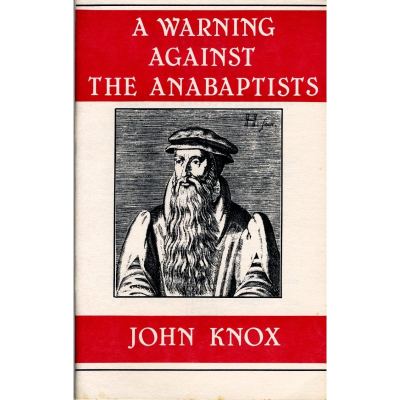 A Warning Against the Anabaptists