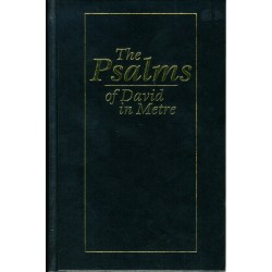 The Scottish Metrical Psalter - 1650 Psalms of David in Metre